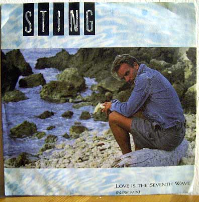 Sting Love+Is+The+Seventh+Wave 7''